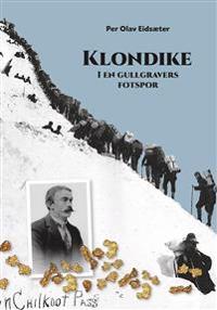 Klondike - Per Olav Eidsæter | Inprintwriters.org