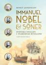 Immanuel Nobel & Söner : svenska snillen i tsarernas Ryssland
