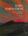 Karl Nordström : konstnärernas konstnär