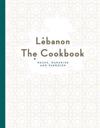 Lebanon: The Cookbook