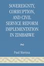 Sovereignty, Corruption and Civil Service Reform Implementation in Zimbabwe