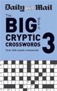 Daily Mail Big Book of Cryptic Crosswords Volume 3