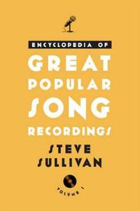 Encyclopedia of Great Popular Song Recordings