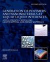 Generation of Polymers and Nanomaterials at Liquid-Liquid Interfaces
