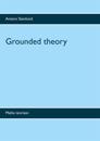 Grounded theory: Matka teoriaan