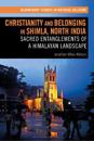 Christianity and Belonging in Shimla, North India