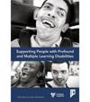 Supporting people with profound and multiple learning disabilities