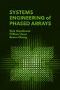 System Engineering of Phased Arrays