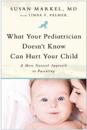 What Your Pediatrician Doesn't Know Can Hurt Your Child