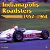 Indianapolis Roadsters, 1952-64