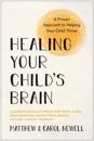 Healing Your Child's Brain