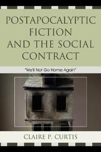 Postapocalyptic Fiction and the Social Contract