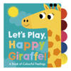 Let’s Play, Happy Giraffe!