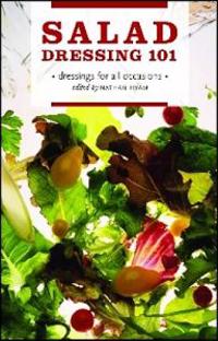 Salad Dressing 101: Dressings for All Occasions
