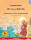 Villijoutsenet - Die wilden Schw?ne (suomi - saksa)