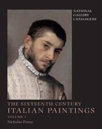 The Sixteenth-Century Italian Paintings