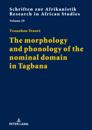 morphology and phonology of the nominal domain in Tagbana