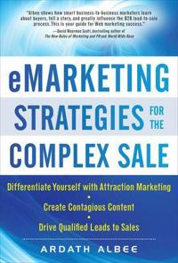 E-Marketing Strategies for the Complex Sale