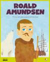Micii eroi - Roald Amundsen