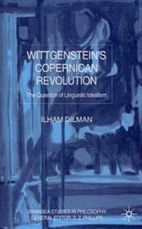 Wittgenstein's Copernican Revolution