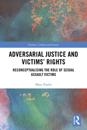 Adversarial Justice and Victims' Rights