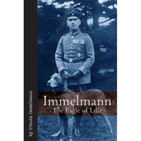 Immelmann the Eagle Of Lille