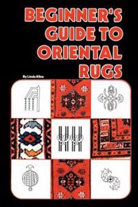 Beginners Guide To Oriental Rugs