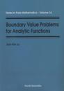 Boundary Value Problems For Analytic Functions