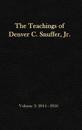 The Teachings of Denver C. Snuffer, Jr. Volume 3