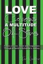 Love Covers a Multitude of Sins