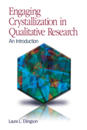 Engaging Crystallization in Qualitative Research