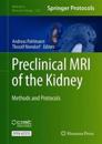 Preclinical MRI of the Kidney