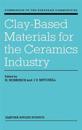 Clay-Based Materials for the Ceramics Industry