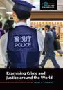 Examining Crime and Justice around the World
