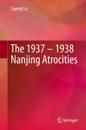 1937 - 1938 Nanjing Atrocities