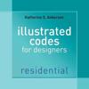 Illustrated Codes for Designers: Residential
