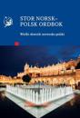 Stor norsk-polsk ordbok = Wielki slownik norwesko-polski