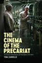 Cinema of the Precariat