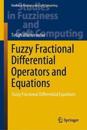 Fuzzy Fractional Differential Operators and Equations