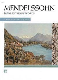 Mendelssohn -- Songs Without Words (Complete)