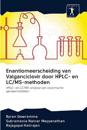 Enantiomeerscheiding van Valganciclovir door HPLC- en LC/MS-methoden