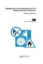 Management and Engineering of Fire Safety and Loss Prevention