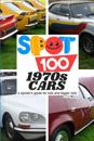 Spot 100 1970s Cars