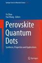 Perovskite Quantum Dots