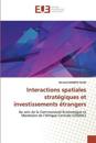 Interactions spatiales stratégiques et investissements étrangers