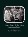 Our Search for Jim: A Photo Supplement for Fatal Dive by Jim's Sons