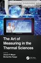 The Art of Measuring in the Thermal Sciences