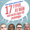17 typer av män - och vad de säger till psykologen