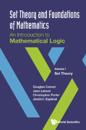 Set Theory And Foundations Of Mathematics: An Introduction To Mathematical Logic - Volume I: Set Theory