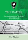 The Rapier Part Two Completing The Basics Workbook